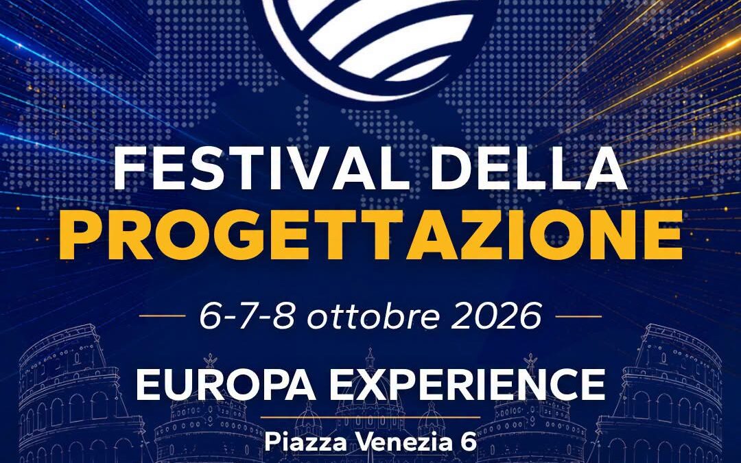 FESTIVAL DELLA PROGETTAZIONE: IL FUTURO NON SI ASPETTA, SI PROGETTA